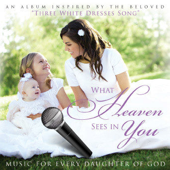 What Heaven Sees in You Performance Tracks - MP3